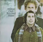 Simon And Garfunkel - Bridge Over Troubled Water