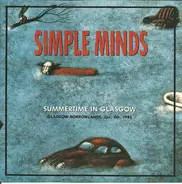Simple Minds - Summertime In Glasgow