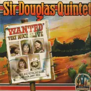 Sir Douglas Quintet - Wanted Very Much Alive