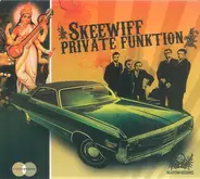 Skeewiff - Private funktion