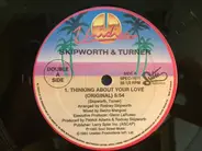 Skipworth & Turner - Thinking About Your Love