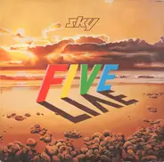 Sky - Sky Five Live