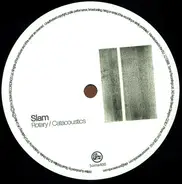Slam - Rotary/Catacoustics