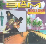 Slam - U Got 2 Know  (6 versions, 1995)