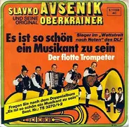 Slavko Avsenik und seine Original Oberkrainer - Es ist so schön ein Musikant zu sein