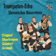 Slavko Avsenik Und Seine Original Oberkrainer - Trompeten-Echo