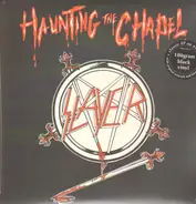 Slayer - Haunting The Chapel