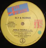 Sly & Robbie - Bass & Trouble