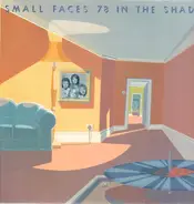 Small Faces - 78 in the Shade