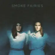 smoke fairies - Smoke Fairies