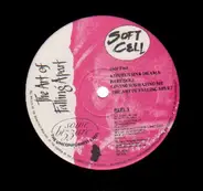 Soft Cell - The Art of Falling Apart
