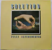 Solution - Fully Interlocking