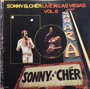 Sonny & Cher - Live In Las Vegas Vol.2