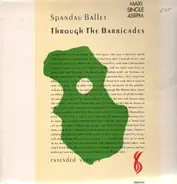 Spandau Ballet - Through the Barricades