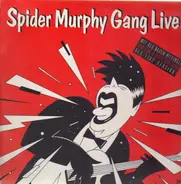Spider Murphy Gang - Spider Murphy Gang Live!
