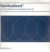 Spiritualized - Ladies & Gentlemen We Are