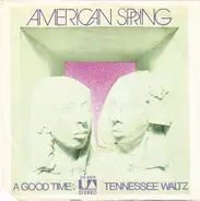 Spring - A Good Time / Tennessee Waltz