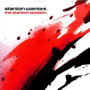 Stanton Warriors - The Stanton Session