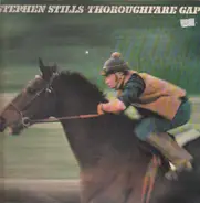 Stephen Stills - Thoroughfare Gap