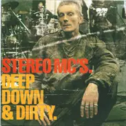 Stereo MC's - Deep Down & Dirty.
