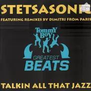 Stetsasonic - Talking All That Jazz (Remixes Pt. 1)