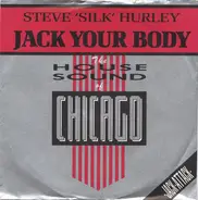 Steve 'Silk' Hurley - Jack your body