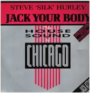 Steve 'Silk' Hurley - Jack your body