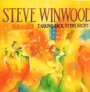 Steve Winwood - Talking Back to the Night