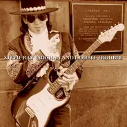 Stevie Ray Vaughan & Double Trouble - Live at Carnegie Hall
