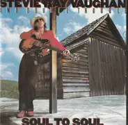 Stevie Ray Vaughan & Double Trouble - Soul to Soul