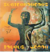 Subterraneans - Taurus Woman EP
