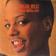 Sugar Billy Garner - Super Duper Love