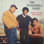 Sugarhill Gang - Livin' in the Fast Lane