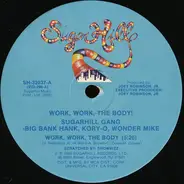 Sugarhill Gang - Work, Work, The Body!