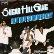 Sugarhill Gang - Hot Hot Summer Day