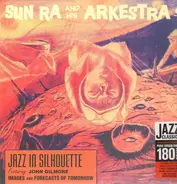 Sun Ra And His Arkestra - Jazz in Silhouette