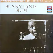 Sunnyland Slim - Anthologie Du Blues Vol.9