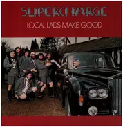 Supercharge - Local Lads Make Good