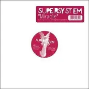 Supersystem - Miracle/Click Click
