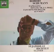 Robert Schumann , Sviatoslav Richter - Papillons, Sonate Nr. 2 G-Moll, Faschingsschwank Aus Wien