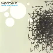 Swayzak - Smile and Receive