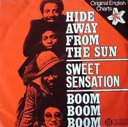 Sweet Sensation - Hide Away From The Sun / Boom Boom Boom