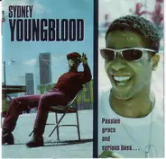 Sydney Youngblood - Passion, Grace And Serious Bass...