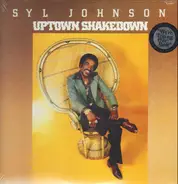 Syl Johnson - Uptown Shakedown