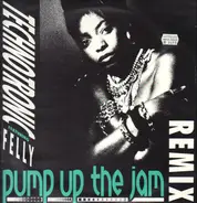 Technotronic Featuring Felly - Pump Up The Jam (Remix)