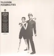Television Personalities - ...And Don't the Kids Just Love It