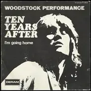 Ten Years After - I'm Going Home - Woodstock Performance
