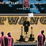 The Art Of Noise Featuring Duane Eddy - Peter Gunn