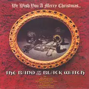 The Band Of The Black Watch - We Wish You A Merry Christmas
