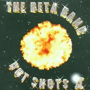 the Beta Band - Hot Shots 2
